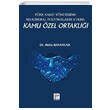 Trk Kamu Ynetimine Neoliberal Politikalarn Etkisi Kamu zel Ortakl Gazi Kitabevi