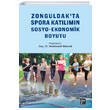 Zonguldakta Spora Katlmn Sosyo-Ekonomik Boyutu Gazi Kitabevi