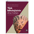 Trk Mitolojisinin Ana Hatlar tken Neriyat