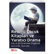 Resimli ocuk Kitaplar ve Yaratc Drama Pegem Yaynlar