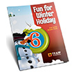 Fun for Winter Holiday 6 Team Elt Publishing