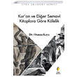 Kuran ve Dier Semavi Kitaplara Gre Klelik ra Yaynlar