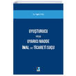 Uyuturucu Madde veya Uyarc Madde mal ve Ticareti Suu Adalet Yaynevi