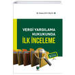Vergi Yarglama Hukukunda lk nceleme Adalet Yaynevi