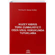 Kuzey Kbrs Trk Cumhuriyeti Ceza Usul Hukukunda Tutuklama Legal Yaynlar