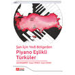 an iin Yedi Blgeden Piyano Elikli Trkler Pegem Yaynlar