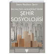bn Haldun Mukaddimesinde ehir Sosyolojisi Urzeni Yaynclk