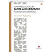 Being and Existence in adra and Heidegger a Comparative Ontology bn Haldun niversitesi Yaynlar