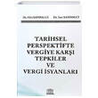 Tarihsel Perspektifte Vergiye Kar Tepkiler ve Vergi syanlar Legal Yaynclk