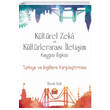 Kltrel Zeka ve Kltrleraras letiim Kaygs likisi Nobel Bilimsel Eserler