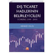 D Ticaret Hadlerinin Belirleyicileri Trkiye 1998 2019 Nobel Bilimsel Eserler