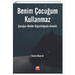 Benim ocuum Kullanmaz ocuun Madde Bamllnda Annelik Nobel Bilimsel Eserler