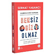 Bensiz Biz Olmaz Serhat Yabanc Mona Kitap