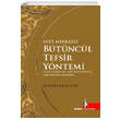 Ayet Merkezli Btncl Tefsir Yntemi Dou Ktphanesi