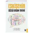 Eskiehir Szl Basn Tarihi Dorlion Yaynevi