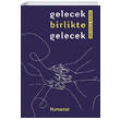 Gelecek Birlikte Gelecek Hmanist Kitap Yaynclk