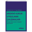 Medeni Hukuk Uygulama almalar Borlar Hukuku Genel Hkmler Eya Hukuku On ki Levha Yaynlar-Ders Kitaplar