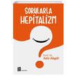 Sorularla Hepitalizm Mona Kitap