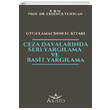 Ceza Davalarnda Seri Yarglama ve Basit Yarglama Uygulamacnn El Kitab Aristo Yaynevi