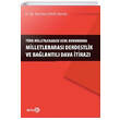 Trk Milletleraras Usul Hukukunda Milletleraras Derdestlik ve Balantl Dava tiraz Beta Yaynevi