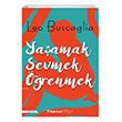 Yaamak, Sevmek ve renmek nklap Kitabevi