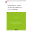 Belirsiz Alacak Davas ve ilik Alacaklarnda Uygulanabilirlii Sekin Yaynclk