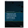 Yabanclar Hukukunda Geri Kabul Sekin Yaynclk
