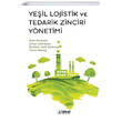 Yeil Lojistik ve Tedarik Zinciri Ynetimi deal Kltr Yaynclk