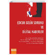 ocuk Gelin Sorunu ve Dijital Haberler Detay Yaynclk