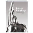 Kazm Karakaya Heykel in Yaamak Bozlu Art Project