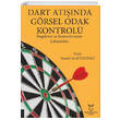 Dart Atnda Grsel Odak Kontrol Akademisyen Kitabevi