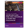 Anonim irketlerde Genel Kurul Toplantlar ve Ticaret Sicili Uygulamalar Sekin Yaynclk