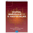 Dijital Bamllk ve E-Hastalklar Nobel Yaynevi