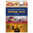 Bozkrda slamn Klc Berke Han (1257 1266) Eitim Yaynevi
