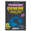 8. Snf T.C. nklap Tarihi ve Atatrklk Challenger Sarmal Deneme Kafa Dengi Yaynlar