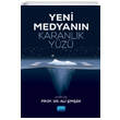 Yeni Medyann Karanlk Yz Nobel Yaynevi