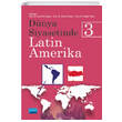 Dnya Siyasetinde Latin Amerika 3 Nobel Yaynevi