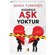 Kusursuz Ak Yoktur Akis Kitap