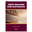 Trkiye hracatnn lm Kalm Meselesi Astana Yaynlar