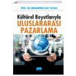 Kltrel Boyutlaryla Uluslararas Pazarlama Nobel Yaynevi