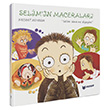 Selim Sana Ne Diyeyim Selim in Maceralar Bilgiyolu Yaynclk