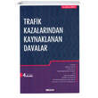 Trafik Kazalarndan Kaynaklanan Davalar Sekin Yaynevi