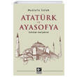 Atatrk ve Ayasofya Kaynak Yaynlar