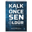 Kalk ve nce Sen ldr Bilgi Yaynevi