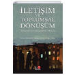 letiim ve Toplumsal Dnm Literatrk Academia
