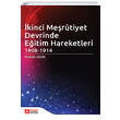 kinci Merutiyet Devrinde Eitim Hareketleri (1908 1914) Pegem Yaynlar