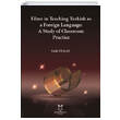 Films in Teaching Turkish as A Foreign Language A Study of Classroom Practice Akademisyen Kitabevi