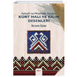 Felsefi ve Mitolojik Adan Krt Hal ve Kilim Desenleri Sitav Yaynevi