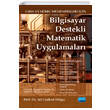 Gda ve Sre Mhendisleri in Bilgisayar Destekli Matematik Uygulamalar Nobel Yaynevi