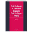 Delil Balangc ve Elektronik Belgelerin Delil Balangc Nitelii Sekin Yaynclk
